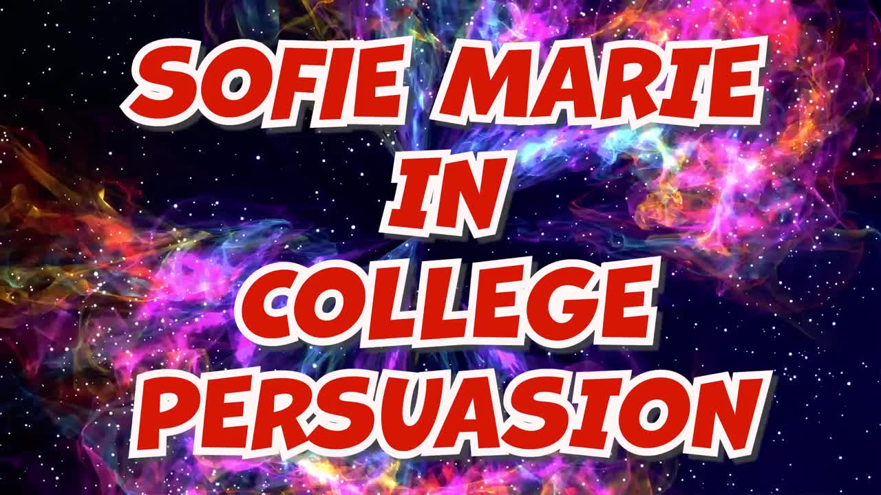 SofieMarie College Persuasion - Porn video | ePornXXX