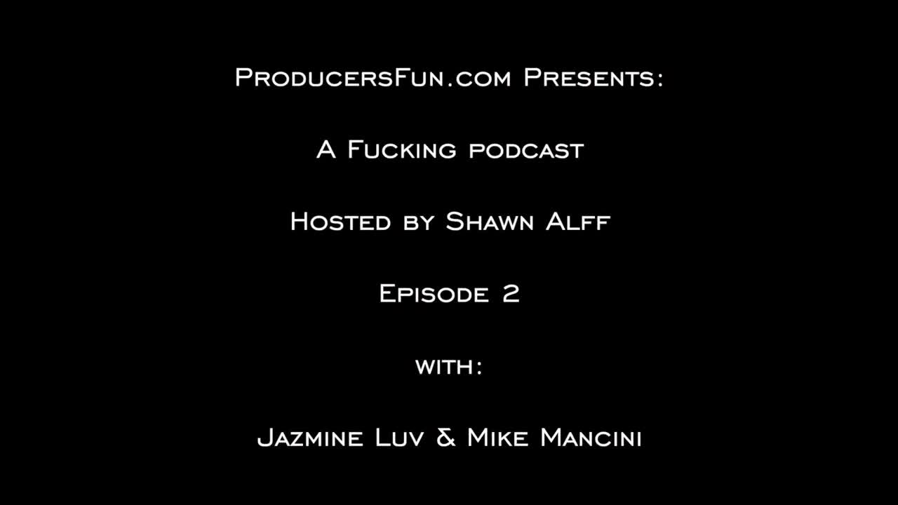 ProducersFun Jazmine Luv And Mike Mancini Fucking Podcast - Porn video | ePornXXX