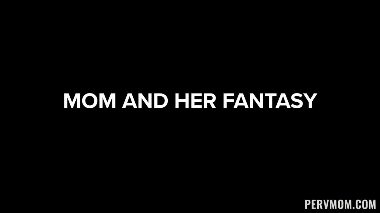 PervMom Kate Dee Kates Fantasy - Porn video | ePornXXX