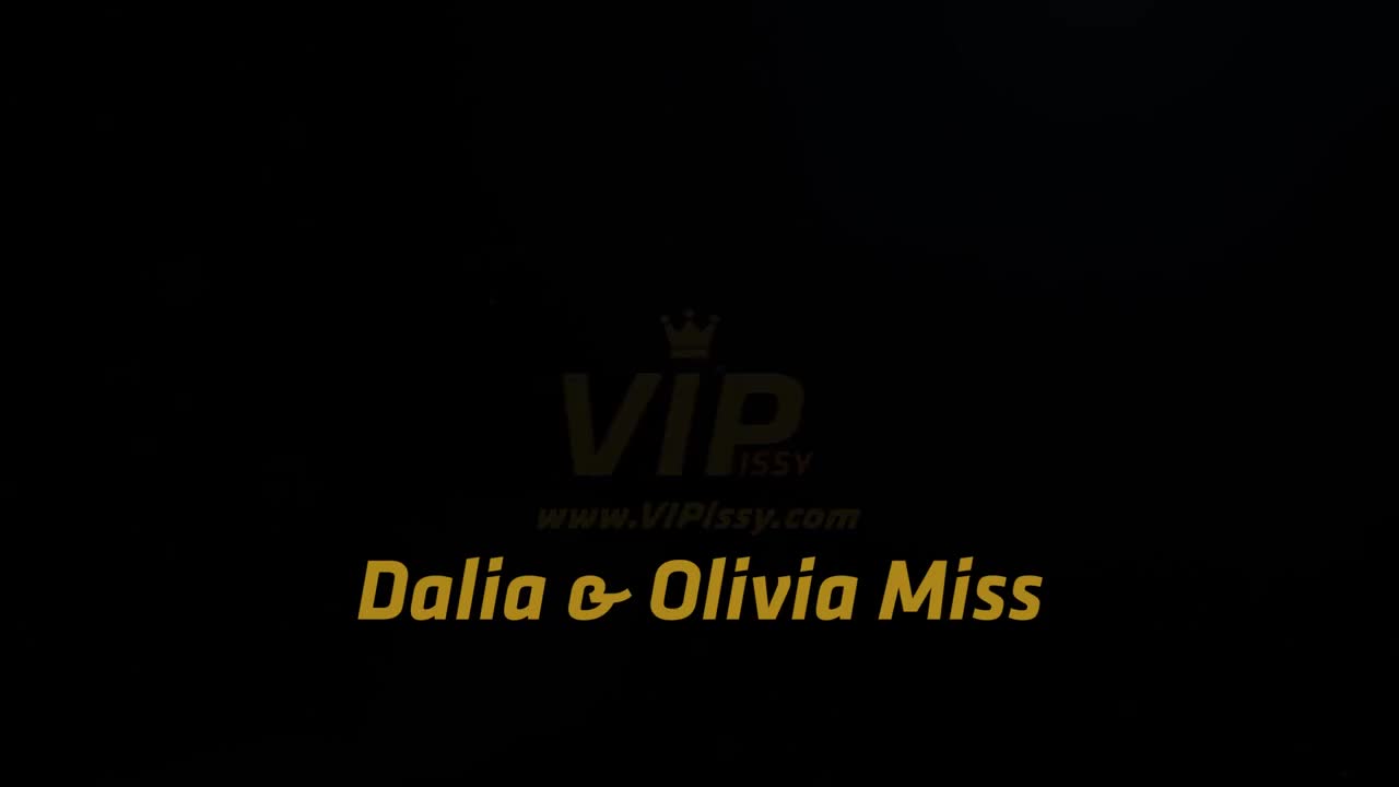 VIPissy Dalia And Miss Olivia - Porn video | ePornXXX