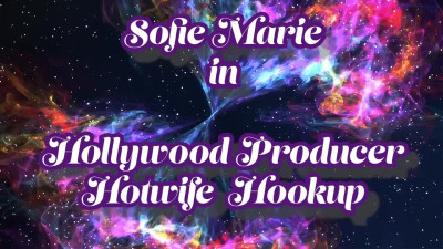 SofieMarie Hollywood Hot Wife Hotel Hookup
