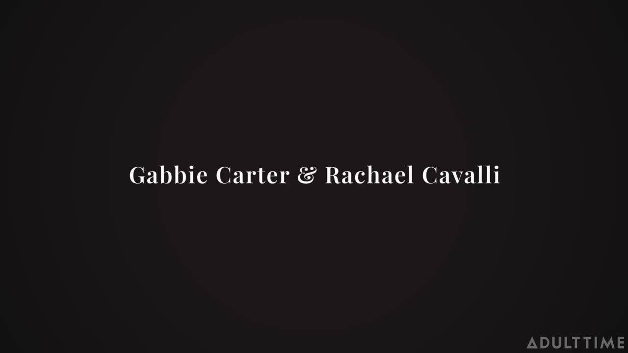 MyYoungerLover Rachael Cavalli and Gabbie Carter Was It Something I Did - Porn video | ePornXXX