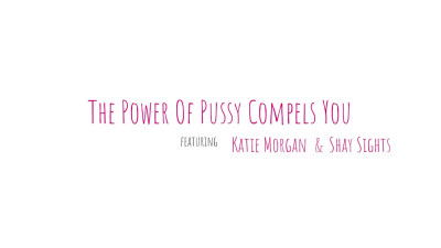 MomSwapped Katie Morgan And Shay Sights The Power Of Pussy Compels You
