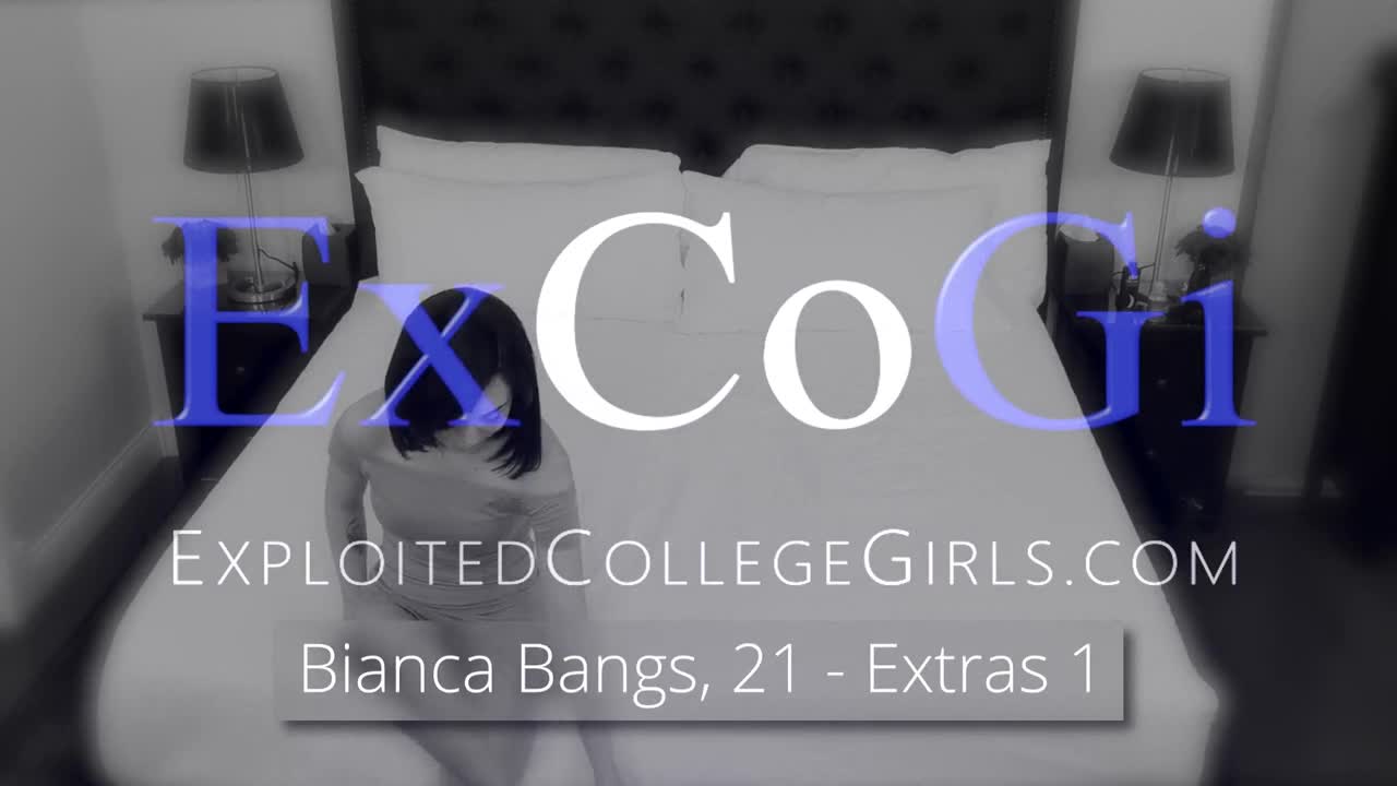 ExploitedCollegeGirls Bianca Bangs Extra - Porn video | ePornXXX