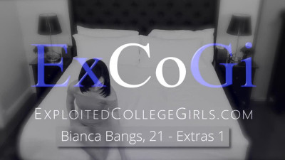 ExploitedCollegeGirls Bianca Bangs Extra