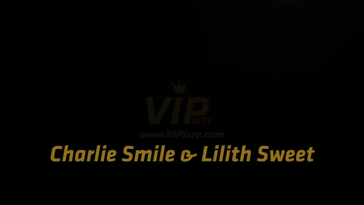 VIPissy Charlie Smile And Lilith Sweet - Porn video | ePornXXX