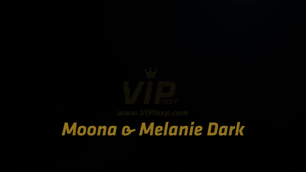 VIPissy Melanie Dark And Moona - Porn video | ePornXXX