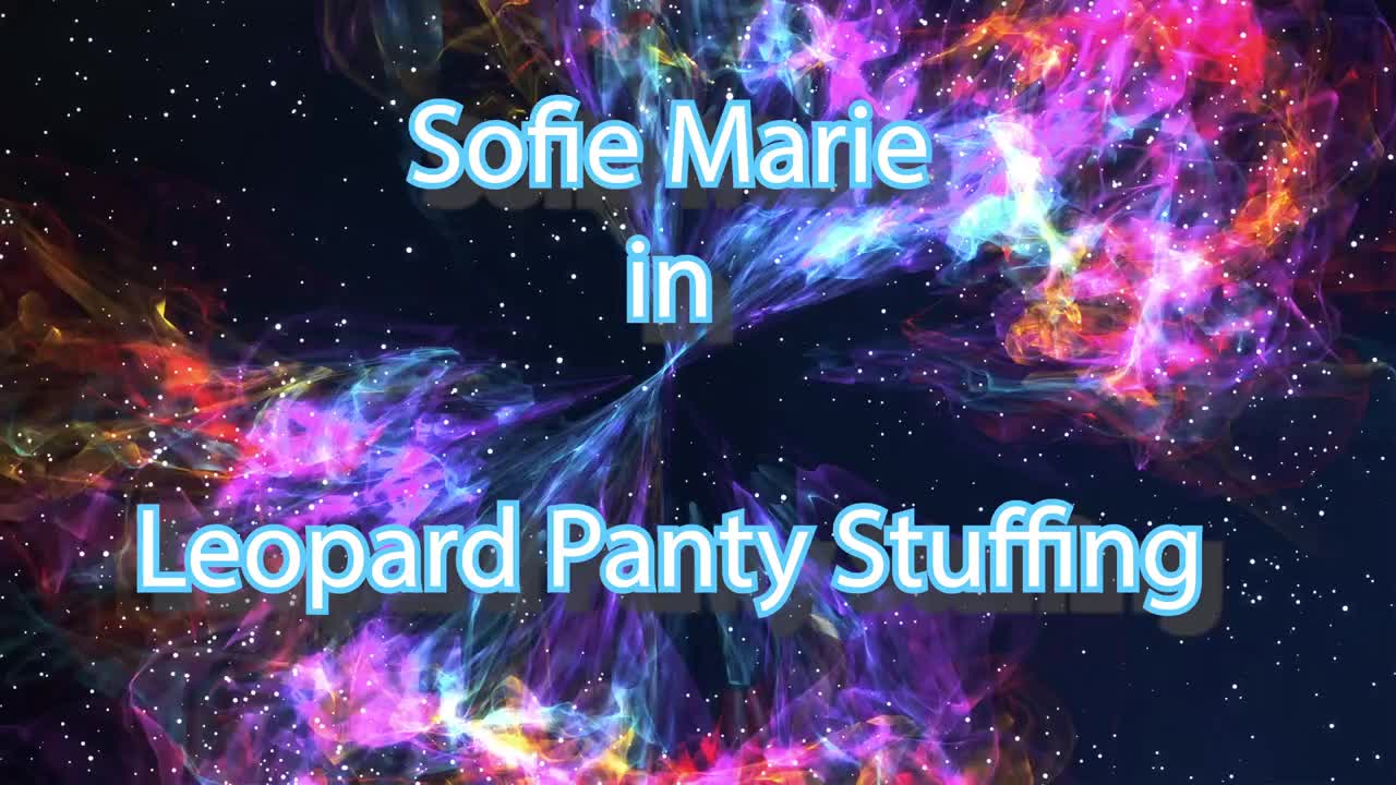 SofieMarie Leopard Panty Stuffing - Porn video | ePornXXX