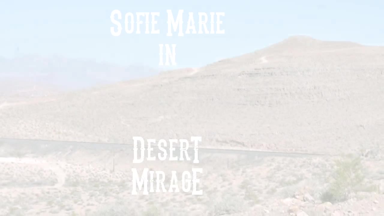 SofieMarie Desert Mirage - Porn video | ePornXXX