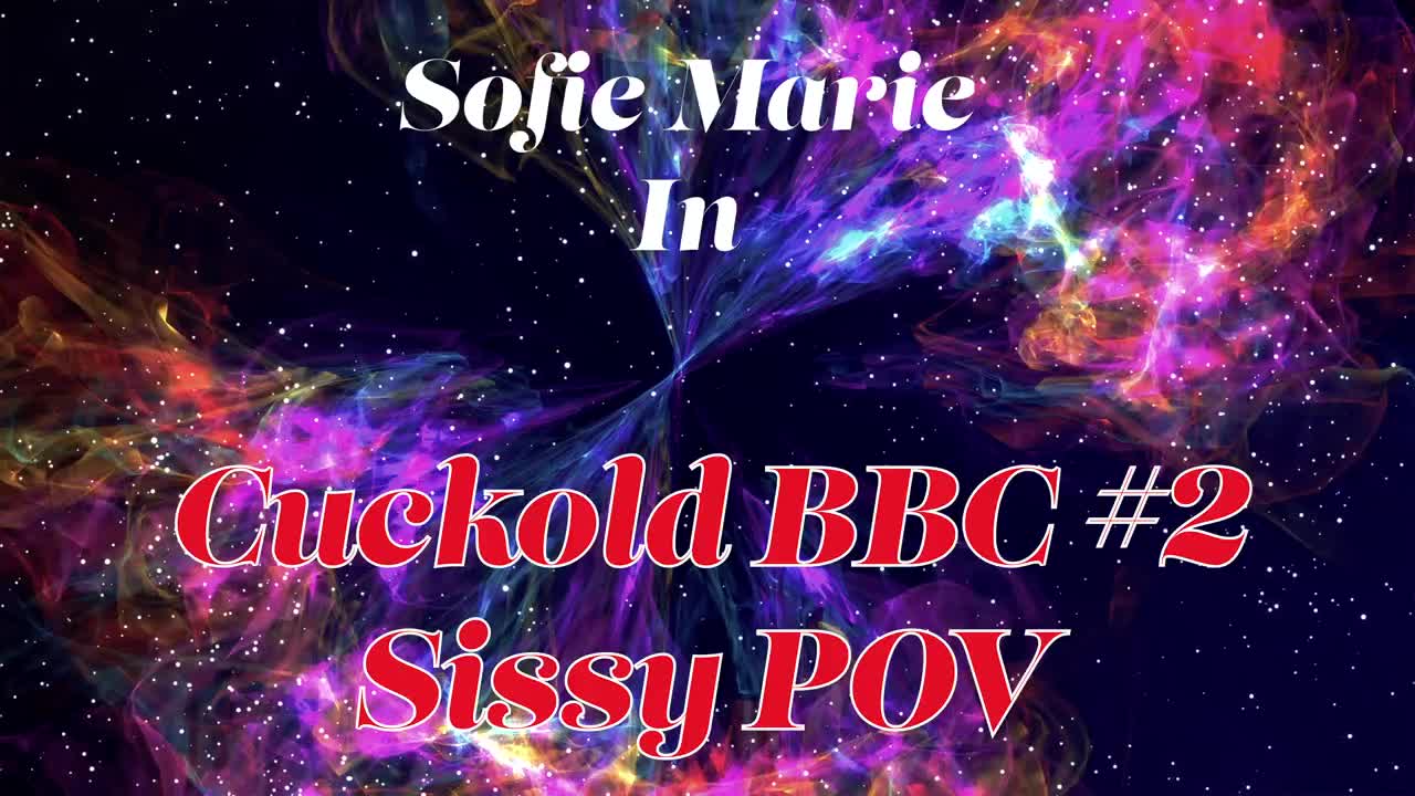 SofieMarie Sissy Cuck POV - Porn video | ePornXXX
