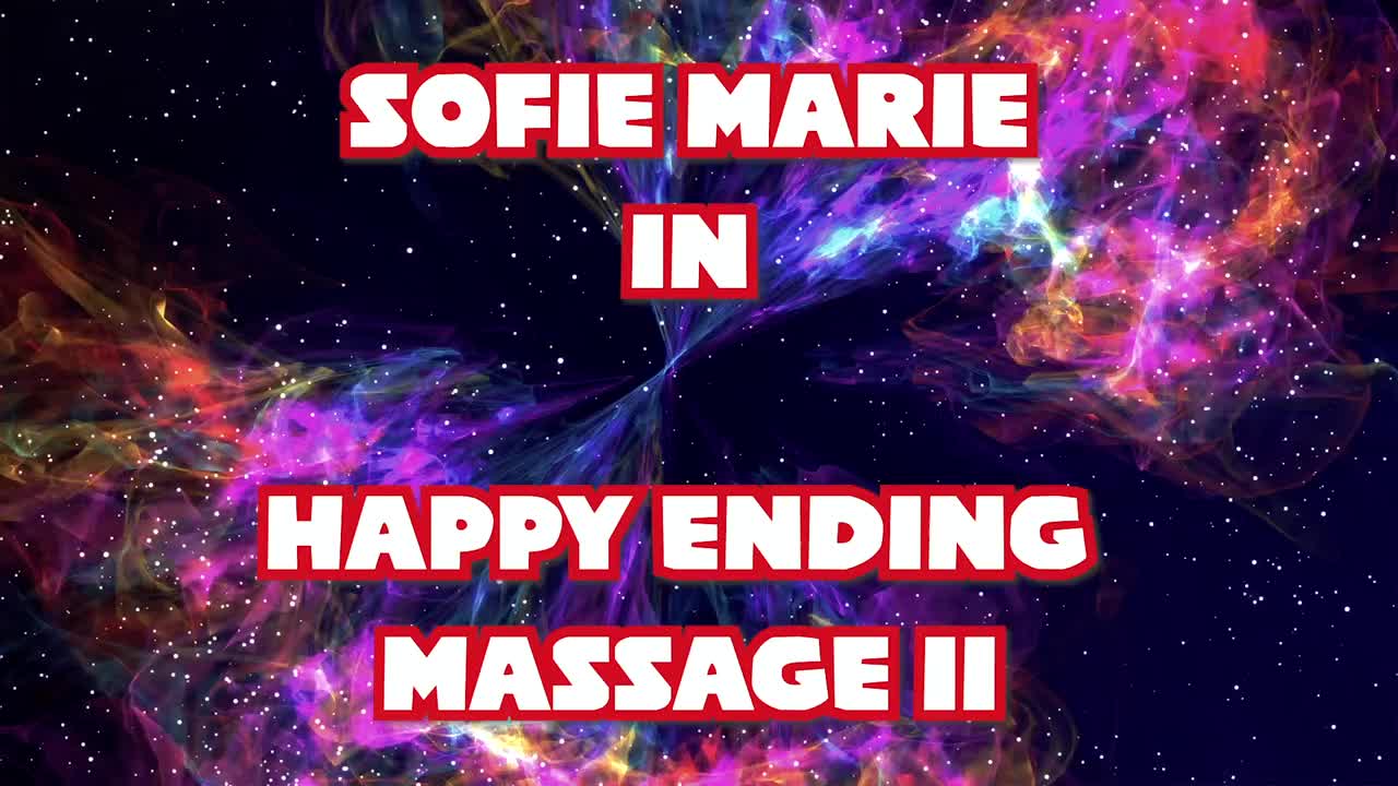SofieMarie Happy Ending Massage - Porn video | ePornXXX