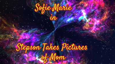 SofieMarie Stepson Takes Pictures Of Stepmom