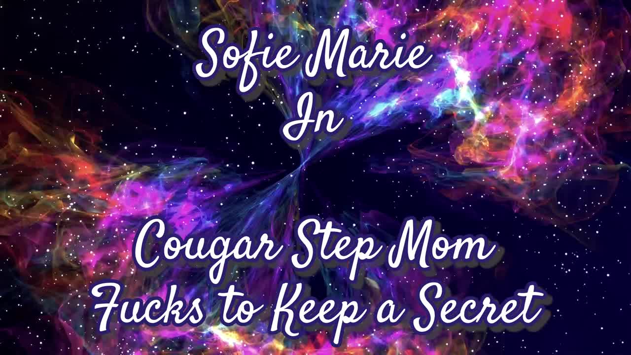 SofieMarie Cougar Fucks Stepson To Keep A Secret - Porn video | ePornXXX
