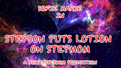 SofieMarie Stepson Puts Lotion On Stepmom