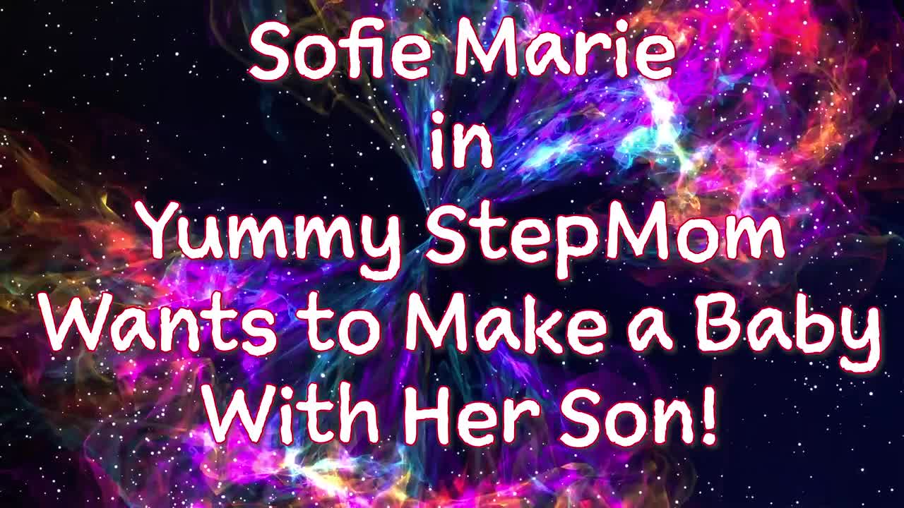 SofieMarie Stepmom Wants To Make A Baby - Porn video | ePornXXX