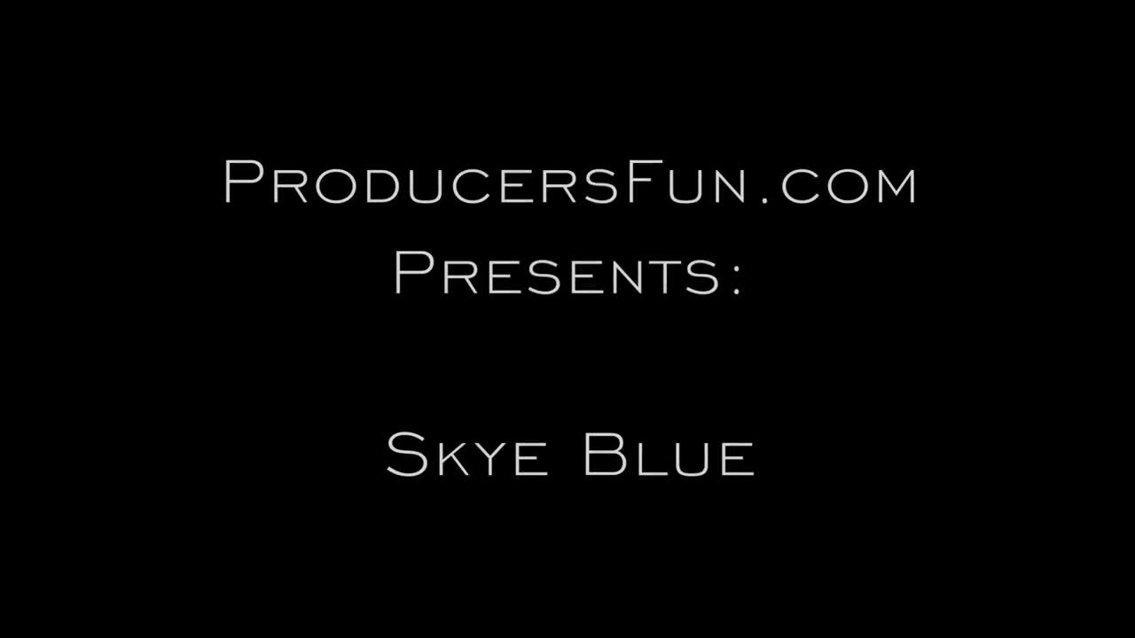 ProducersFun Skye Blue - Porn video | ePornXXX