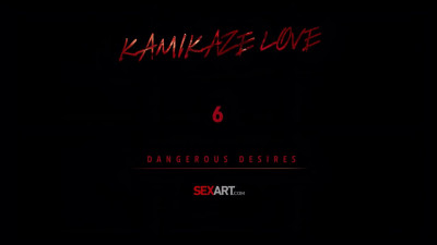 SexArt Kamikaze Love Volume Dangerous Desires