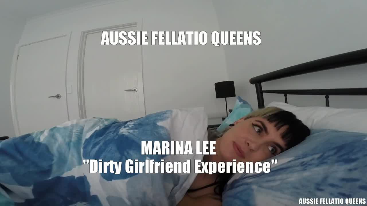 AussieFellatioQueens Marina Lee Dirty Girlfriend Experience - Porn video | ePornXXX