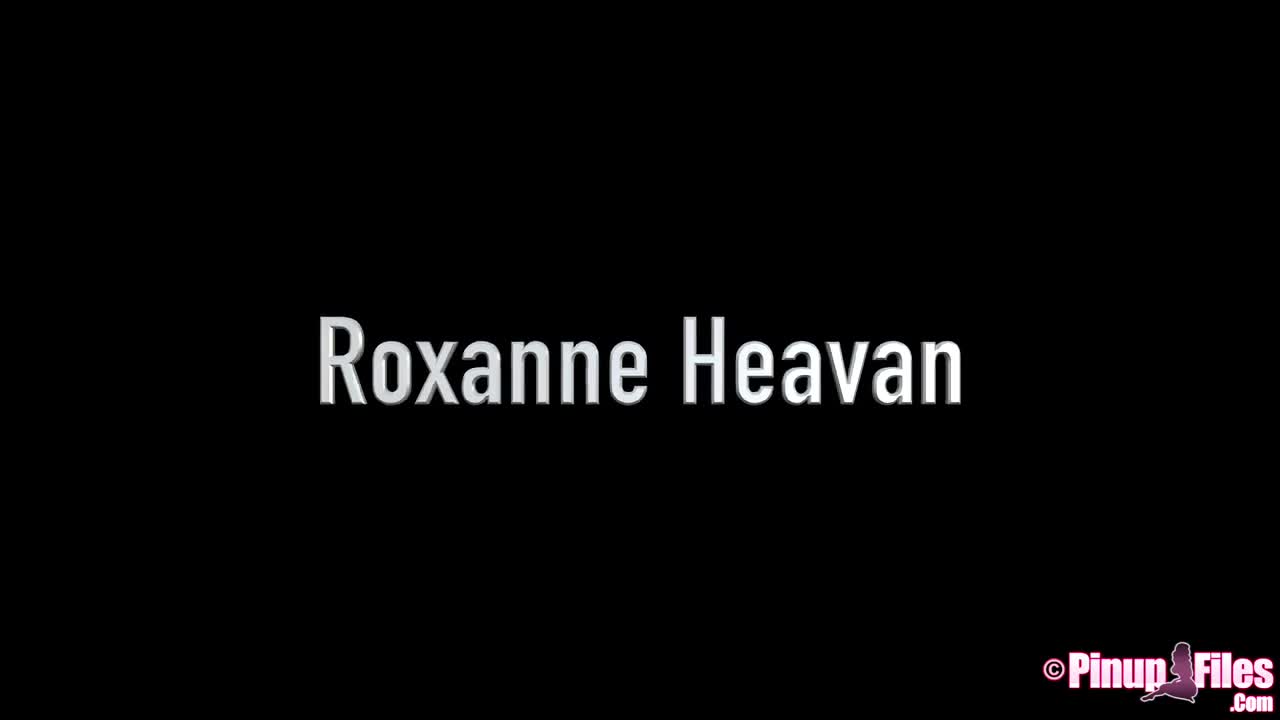 PinupFiles Roxanne Heavan Webcam - Porn video | ePornXXX