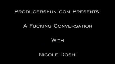 ProducersFun Nicole Doshi A Fucking Conversation