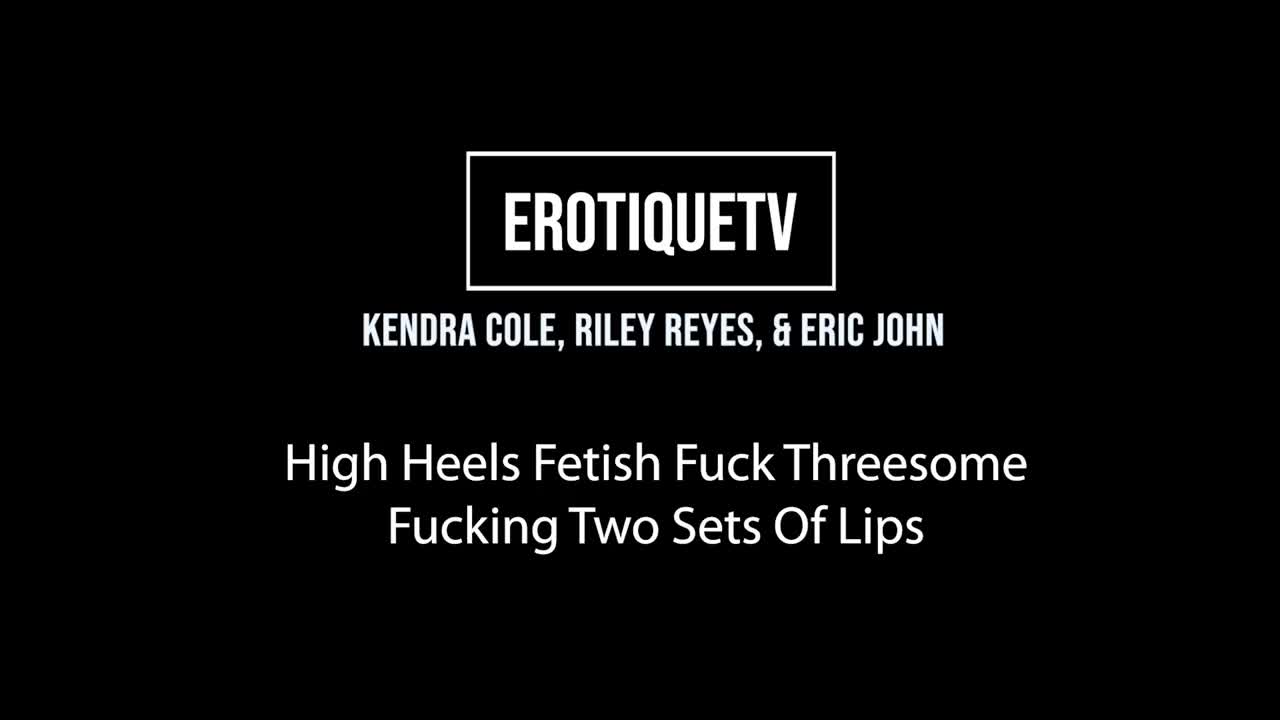 ErotiqueTVLive Kendra Cole And Riley Reyes - Porn video | ePornXXX