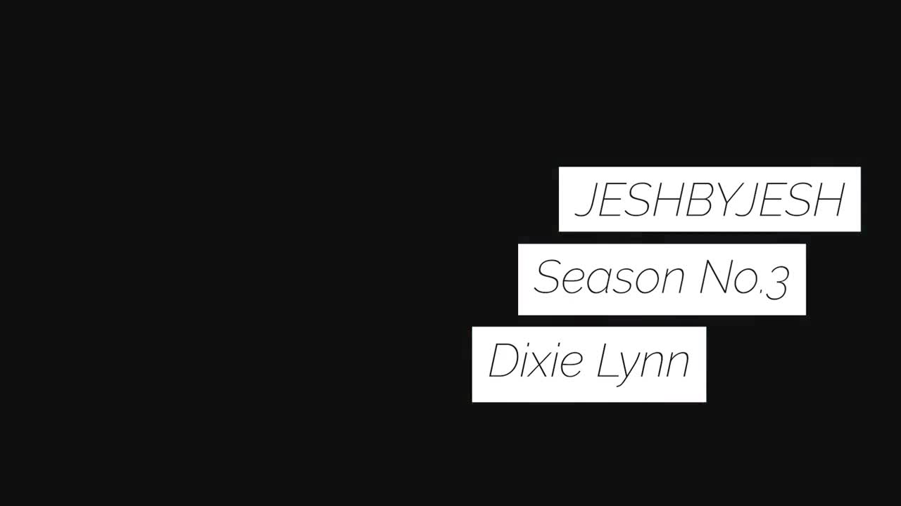 JeshByJesh Dixie Lynn - Porn video | ePornXXX