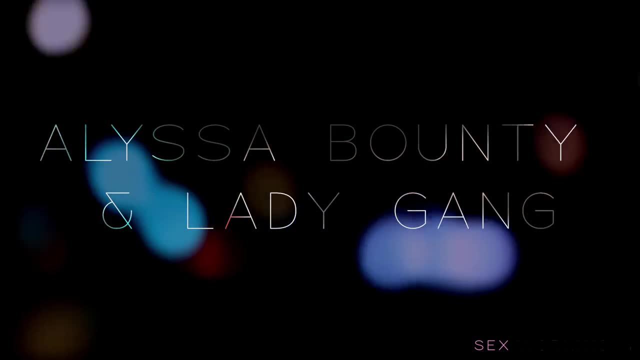 SexWorking Alyssa Bounty And Lady Gang - Porn video | ePornXXX