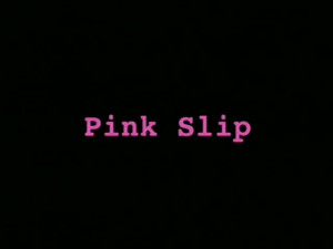 Pink Slip WEBRiP