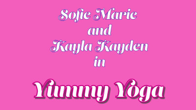 SofieMarie Yummy Yoga With Kayla Kayden
