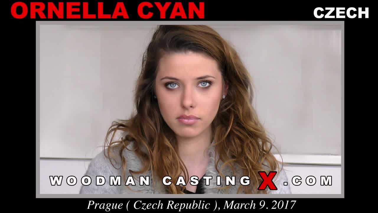 WoodmanCastingX Ornella Cyan READ NFO - Porn video | ePornXXX