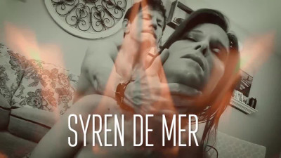 HouseoFyre Syren De Mer Cheating SisInLaw