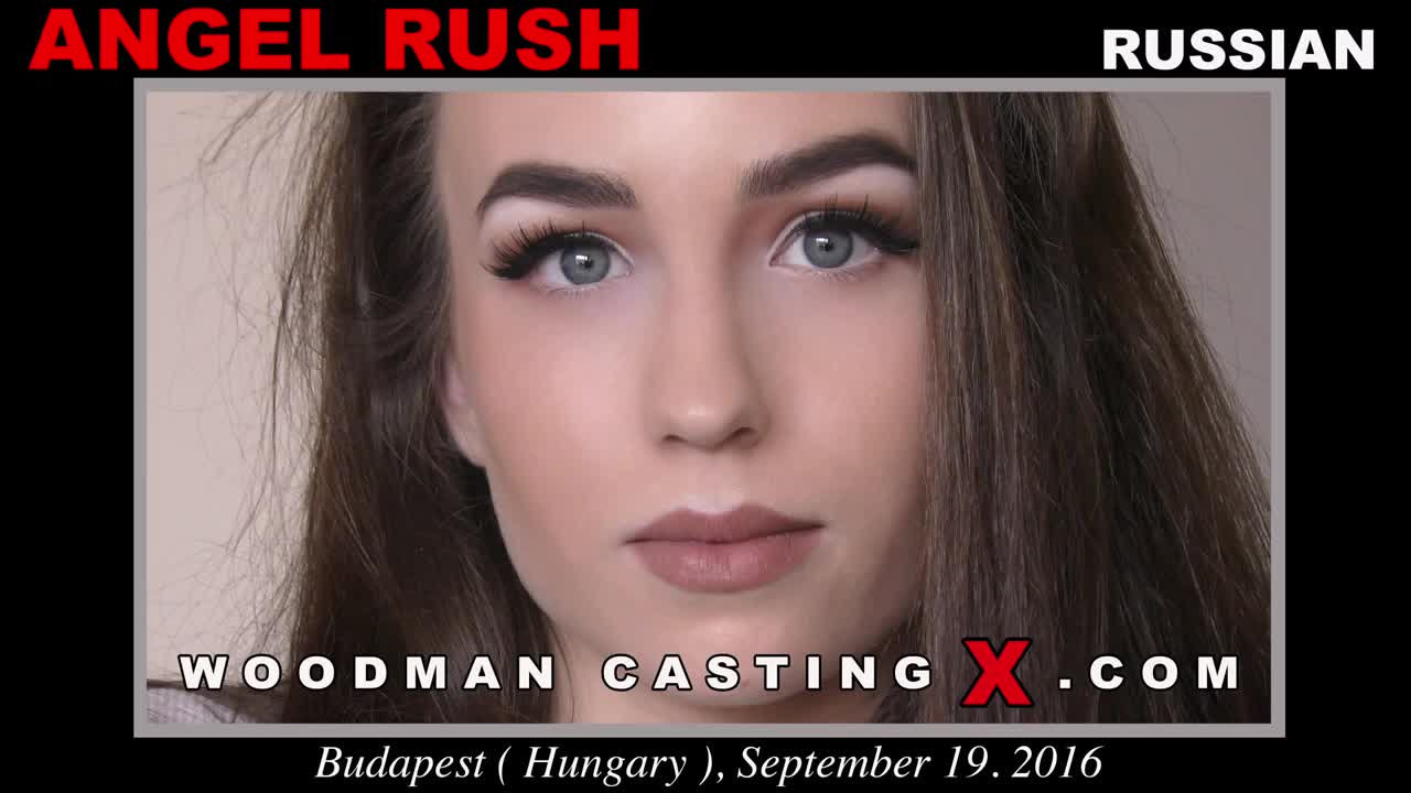 WoodmanCastingX Angel Rush BIUK - Porn video | ePornXXX