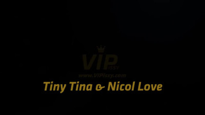 VIPissy Nicol Love And Tiny Tina Sharing Stream