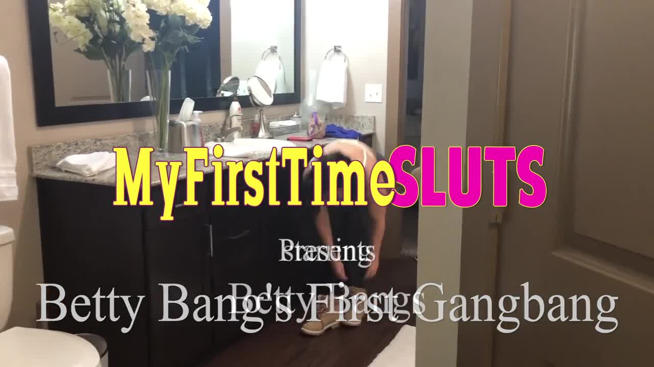 MyFirstTimeSluts Betty Bang First Gangbang - Porn video | ePornXXX