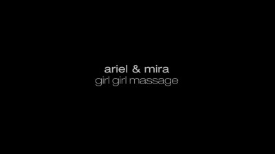 Hegre Ariel And Mira Girl Girl Massage