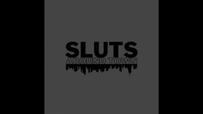 SlutsAroundTown E Ray Ray