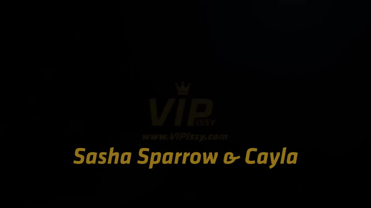 VIPissy Cayla And Sasha Sparrow Piss Play Pet - Porn video | ePornXXX