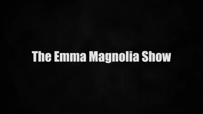 TheDickSuckers Emma Magnolia The Emma Magnolia Show