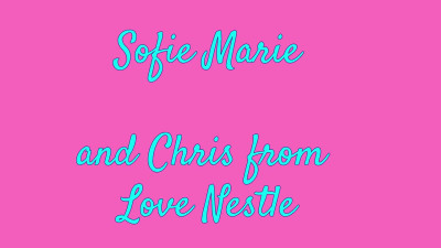 SofieMarie Sofie Fucks Chris From Love Nestle